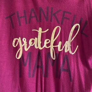 Thankful, grateful MAMA maternity tee, size L (fits like M)